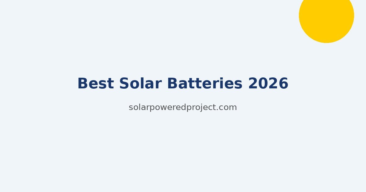 Best solar home batteries of 2026 compared side by side